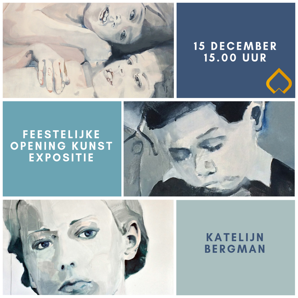 15 December: Feestelijke opening Expositie Katelijn Bergman