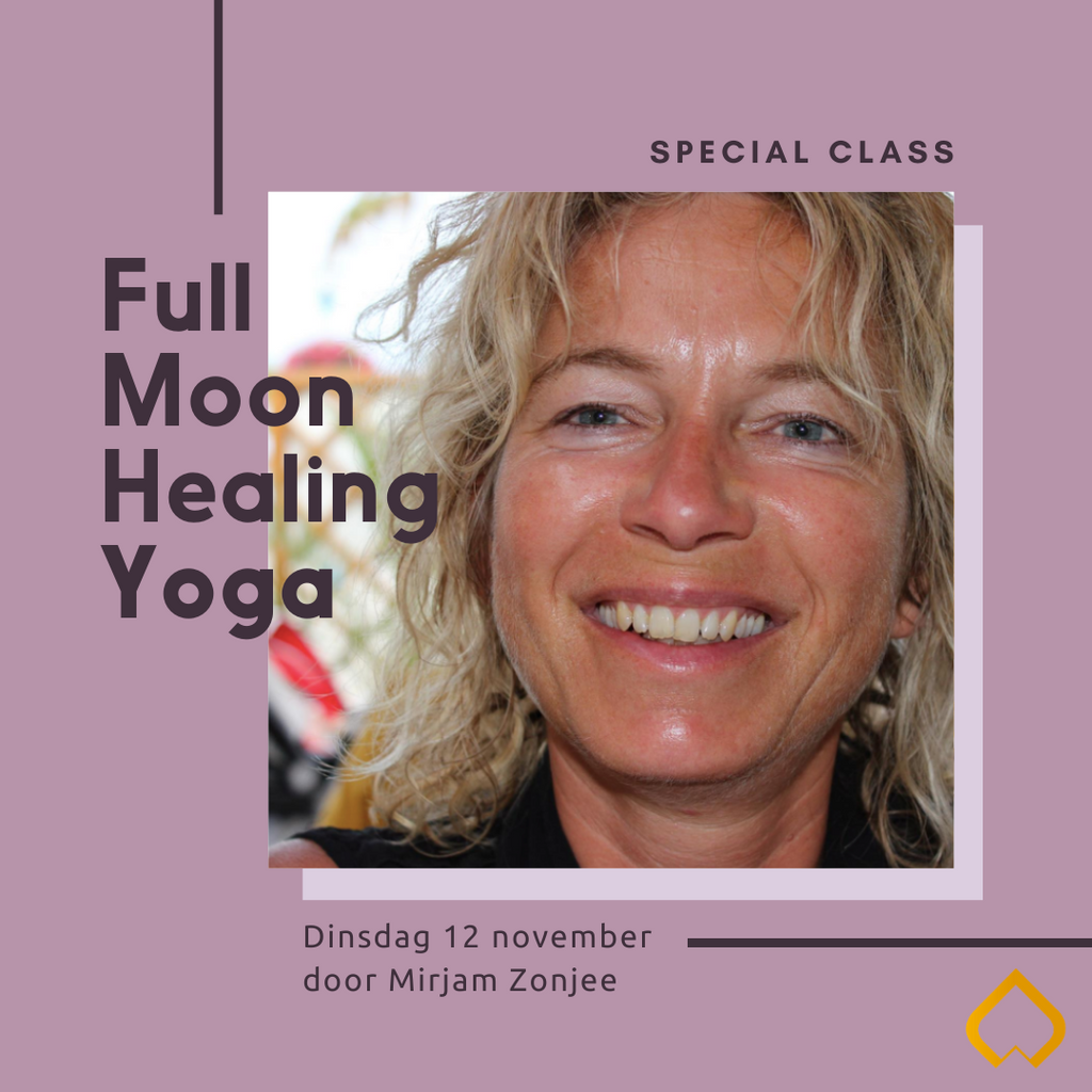 Dinsdag 12 november: Full Moon Healing Yoga met Mirjam Zonjee