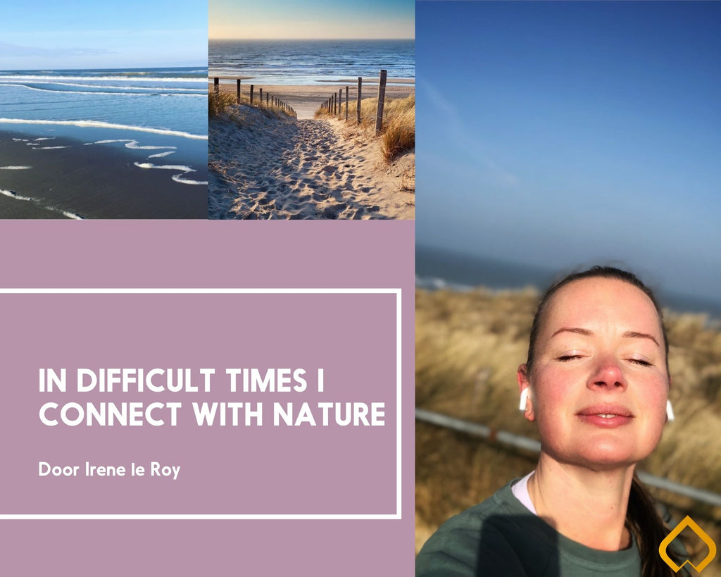 'In difficult times I connect with nature' - Irene le Roy