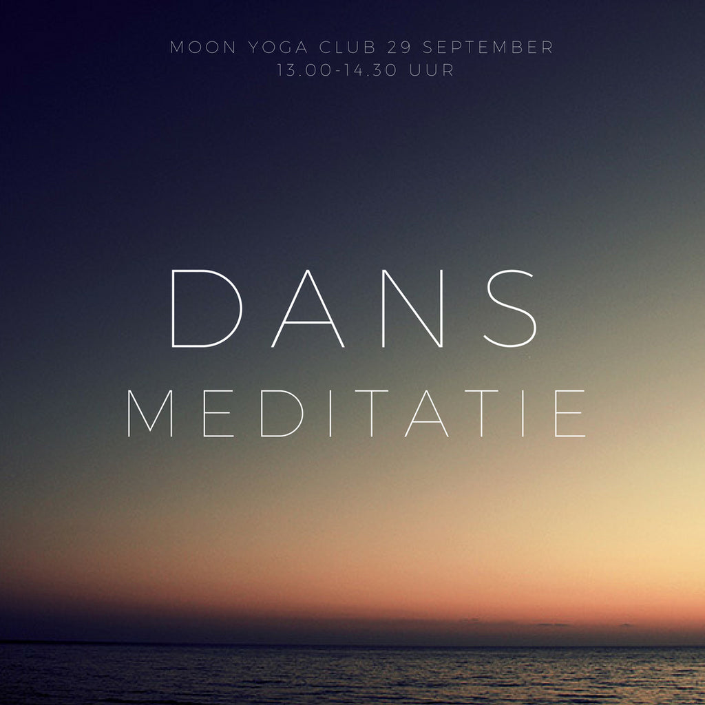 29 sept: Dans Meditatie