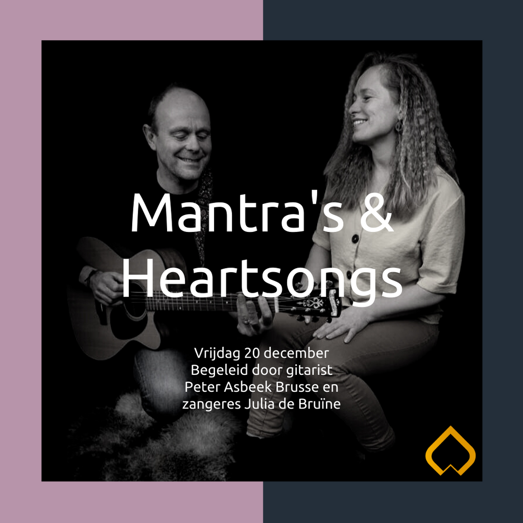 20 december: Mantra's & Heartsongs door Julia de Bruïne en Peter Asbeek Brusse