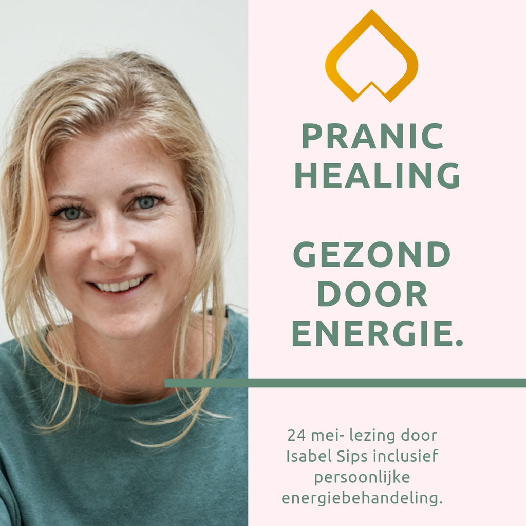 24 mei: Lezing Pranic Healing, gezond door energie