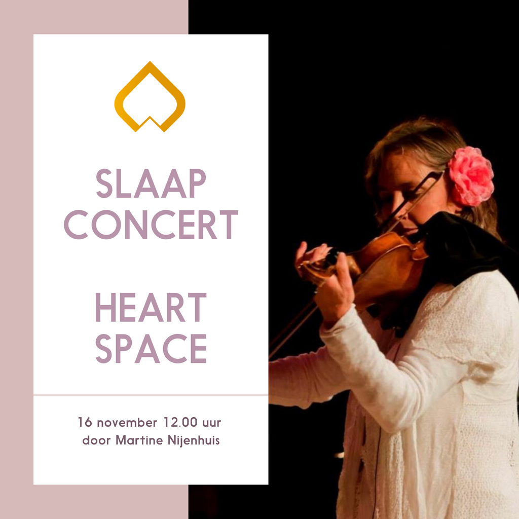 16 november: Slaap Concert 'Heart Space'
