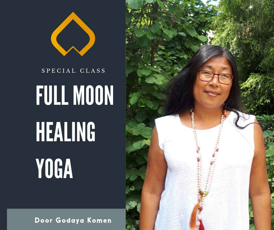 13 oktober: Full Moon Healing Yoga door Godaya Komen.
