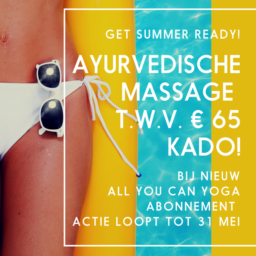 Actie! Ayurvedische massage t.w.v. € 65 kado bij All You Can Yoga abonnement!