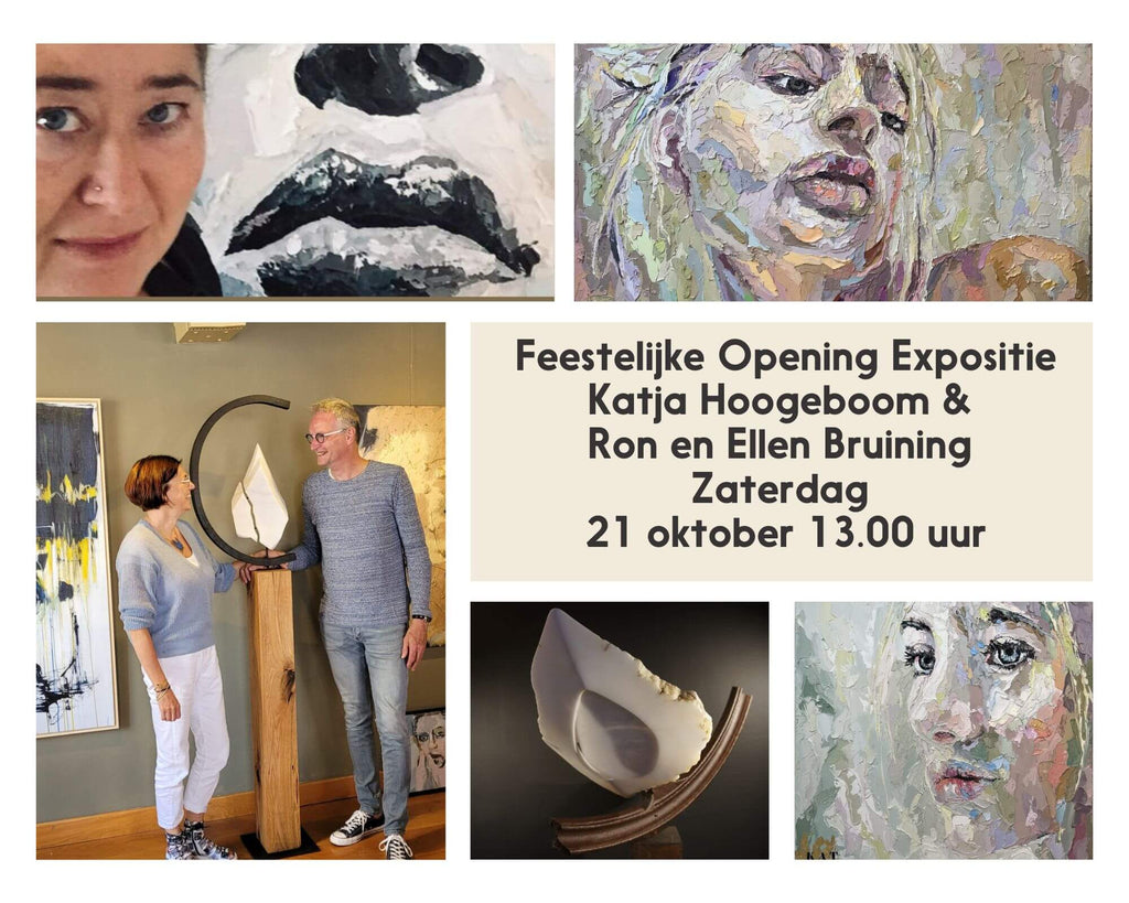 You're Invited! Feestelijke opening Kunst expositie Katja Hoogeboom & Ron en Ellen Bruining.